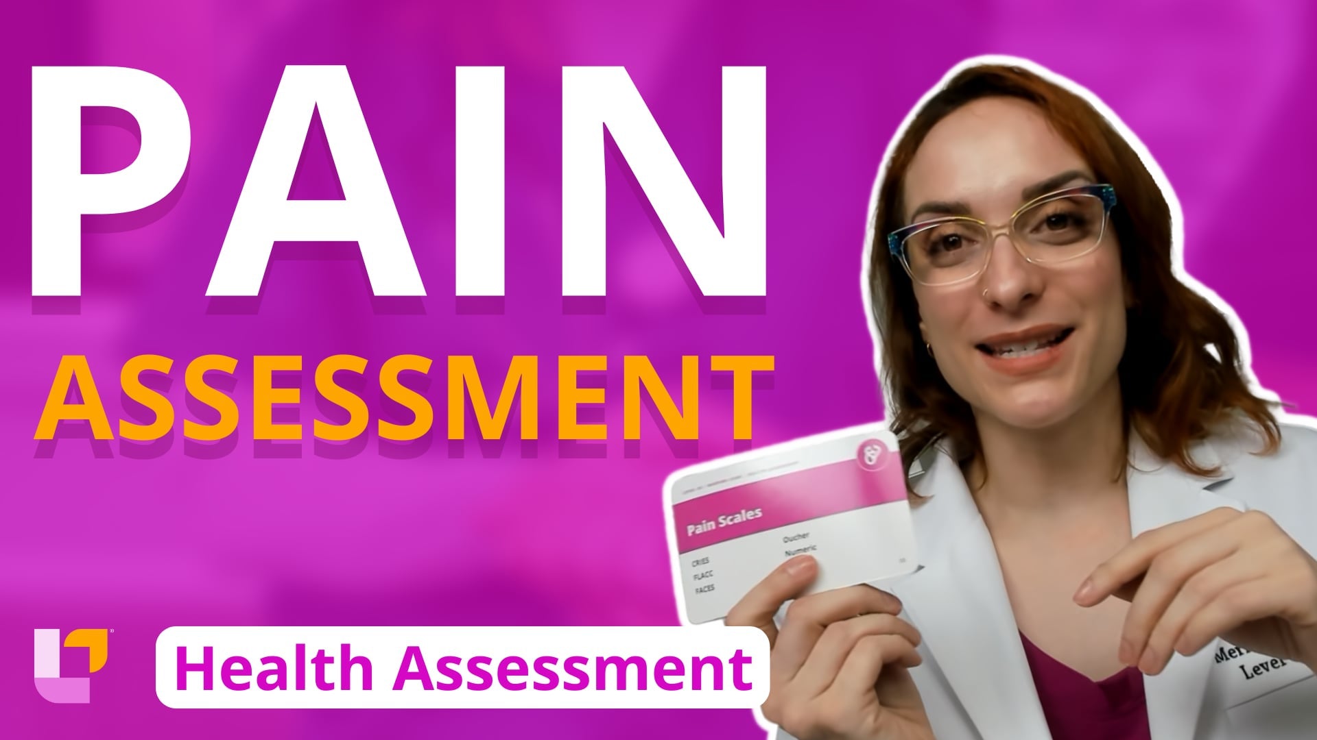 Health Assessment, part 10: Pain Assessment - LevelUpRN
