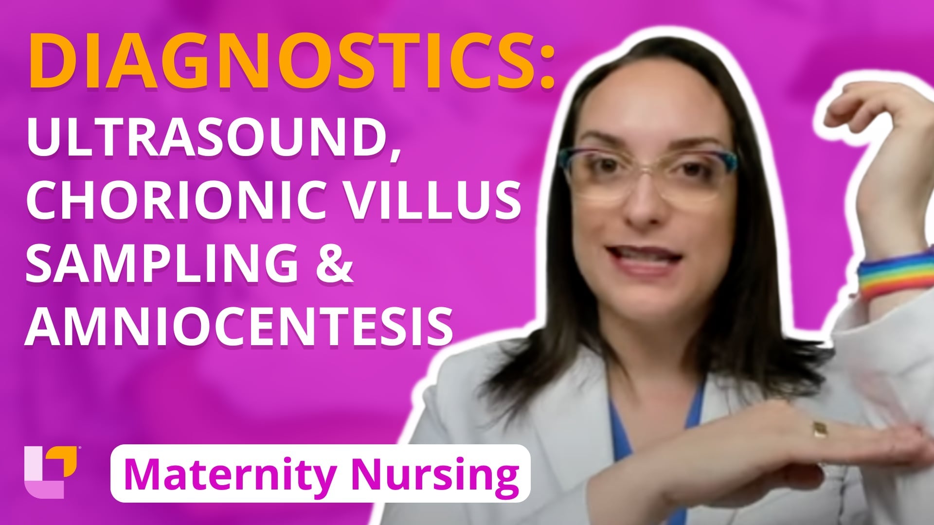 Maternity - Pregnancy, part 5: Diagnostics: Ultrasound, Chorionic Villus Sampling, Amniocentesis - LevelUpRN