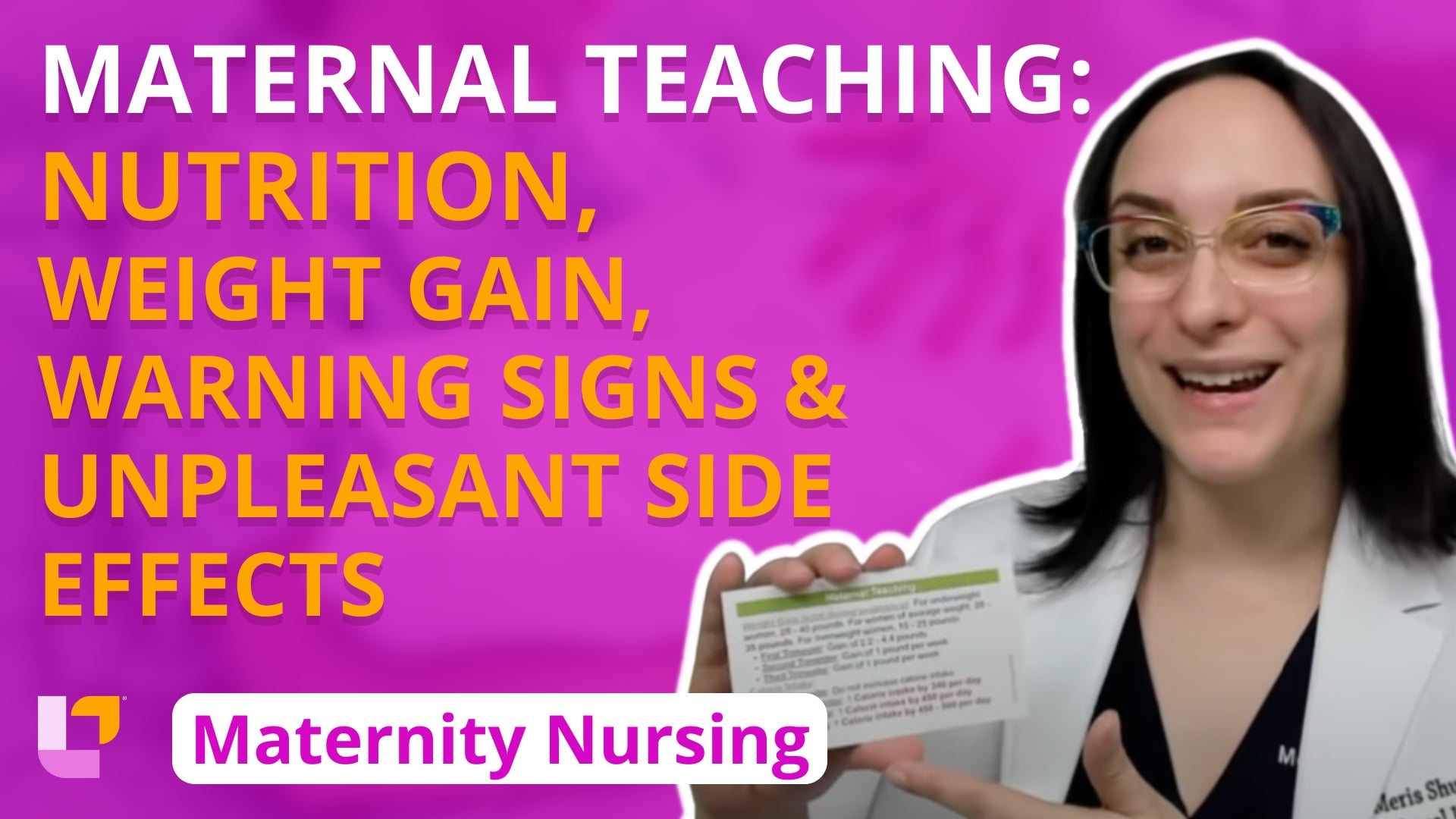 Maternity - Pregnancy, part 4: Maternal Teaching: Nutrition/Weight Gain, Warning Signs, Unpleasant Side Effects - LevelUpRN