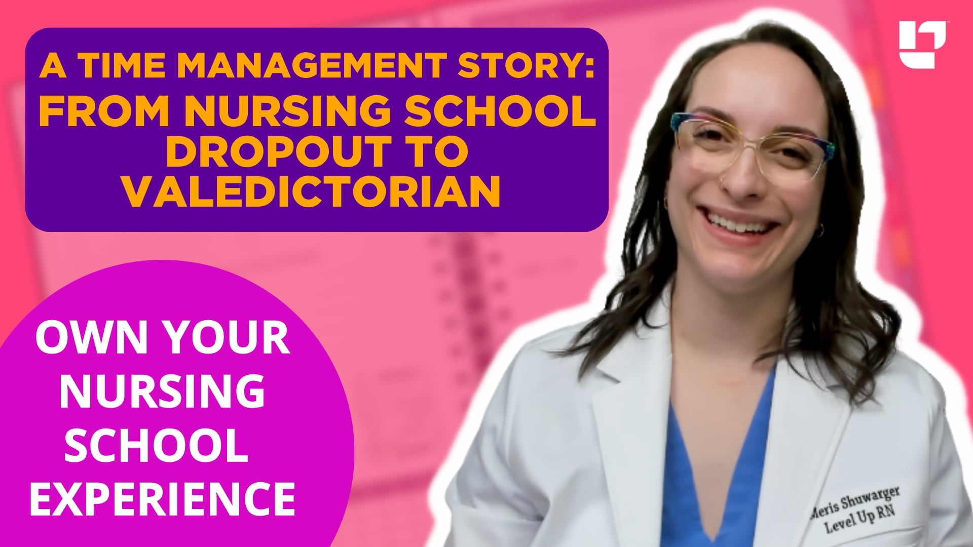 From Nursing School Dropout to Valedictorian - Owning Your Nursing School Journey - LevelUpRN