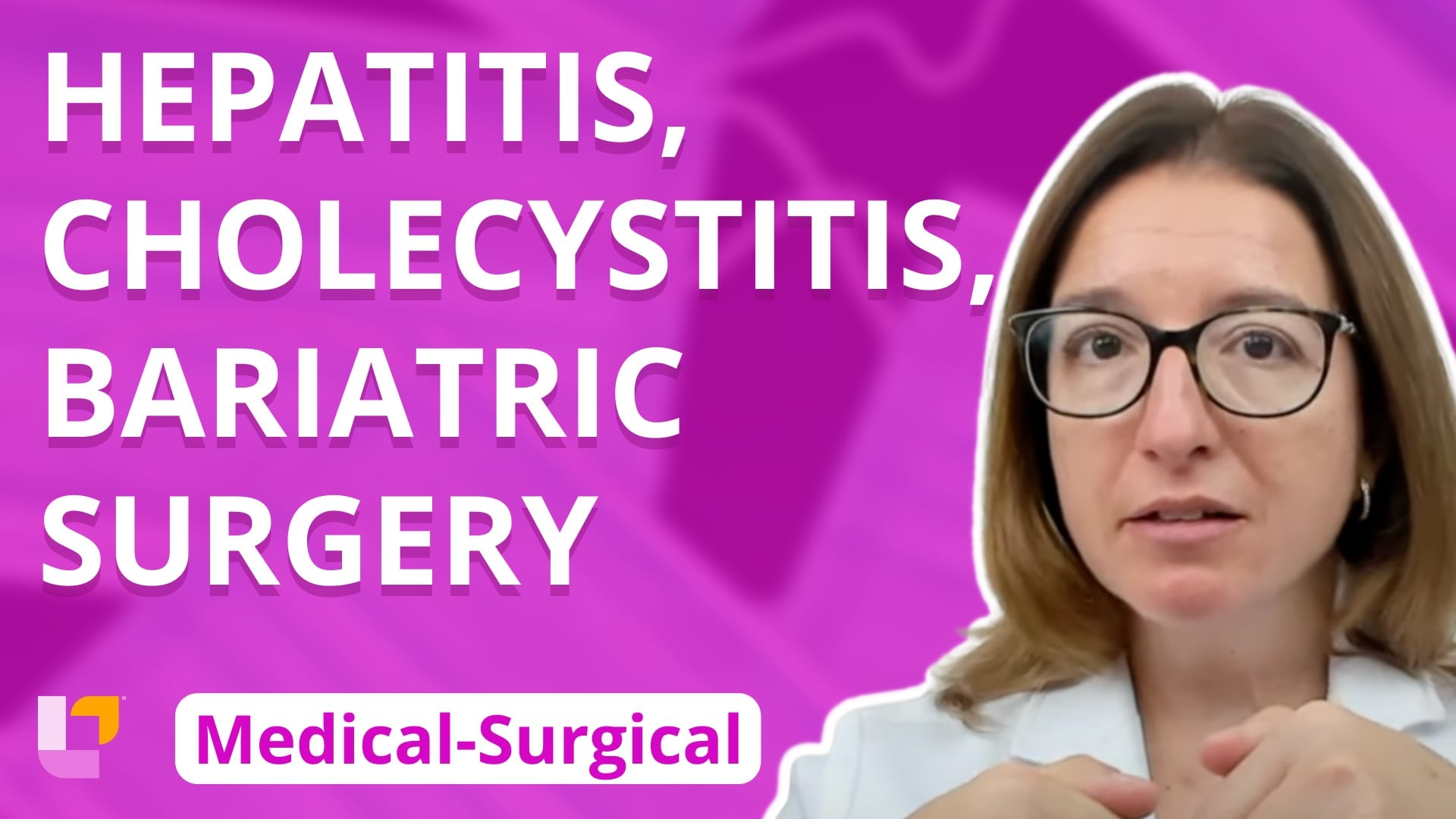 Med-Surg - Gastrointestinal System, part 12: Hepatitis, Cholecystitis, Bariatric Surgery - LevelUpRN