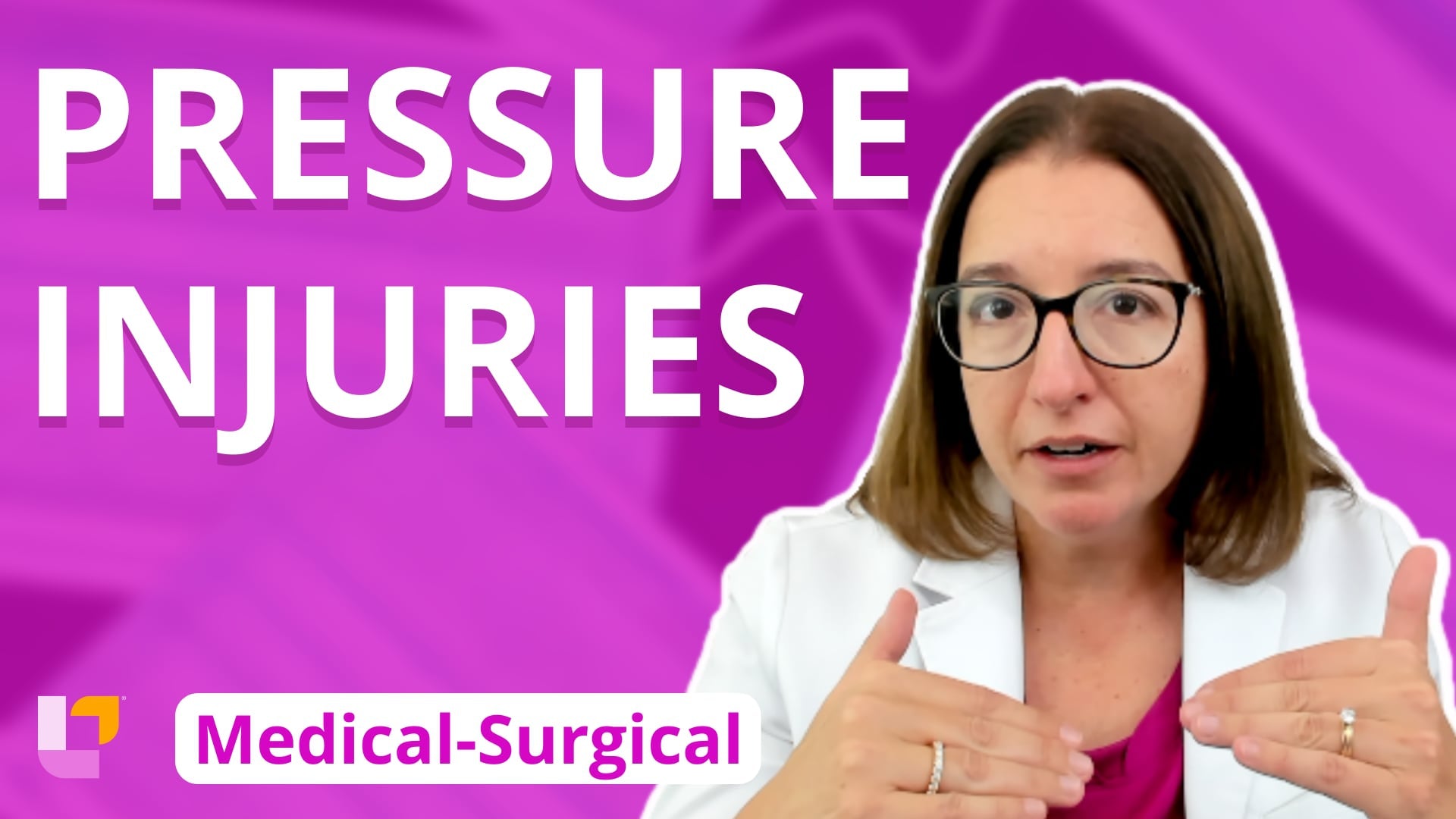 Med-Surg - Integumentary System, part 2: Pressure Injuries - LevelUpRN