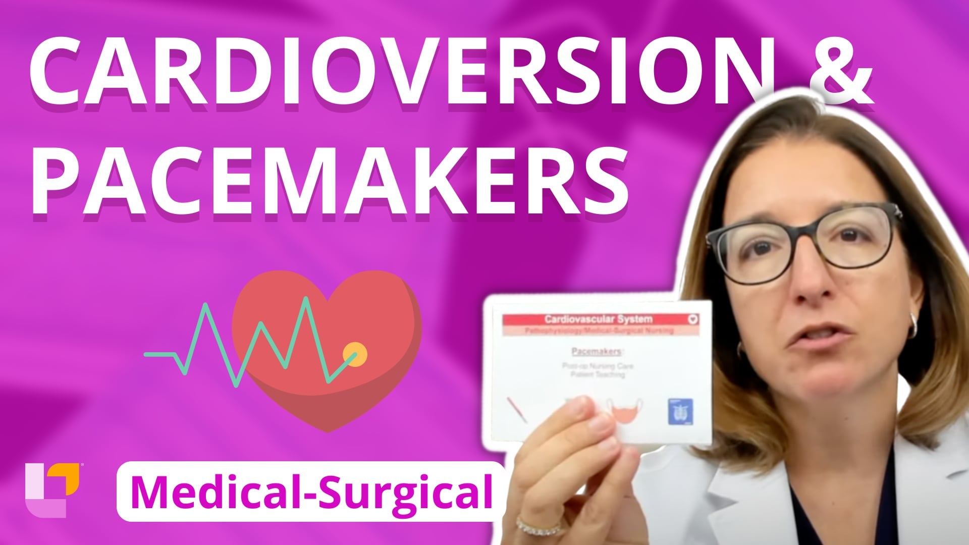 Med-Surg - Cardiovascular System, part 7: Cardioversion, Pacemakers - LevelUpRN