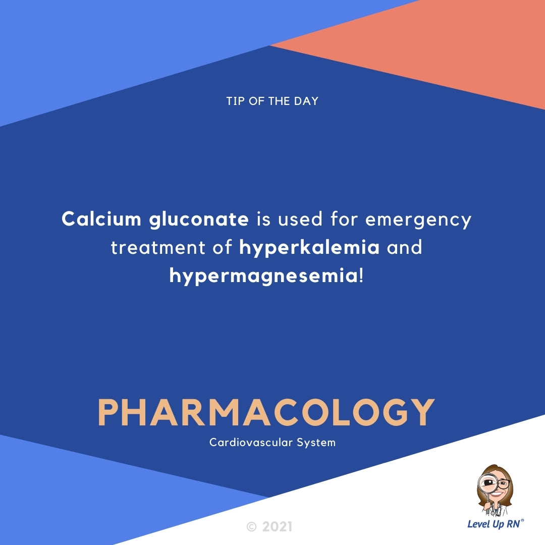 Calcium gluconate is used for emergency treatment of hyperkalemia and hypermagnesemia!