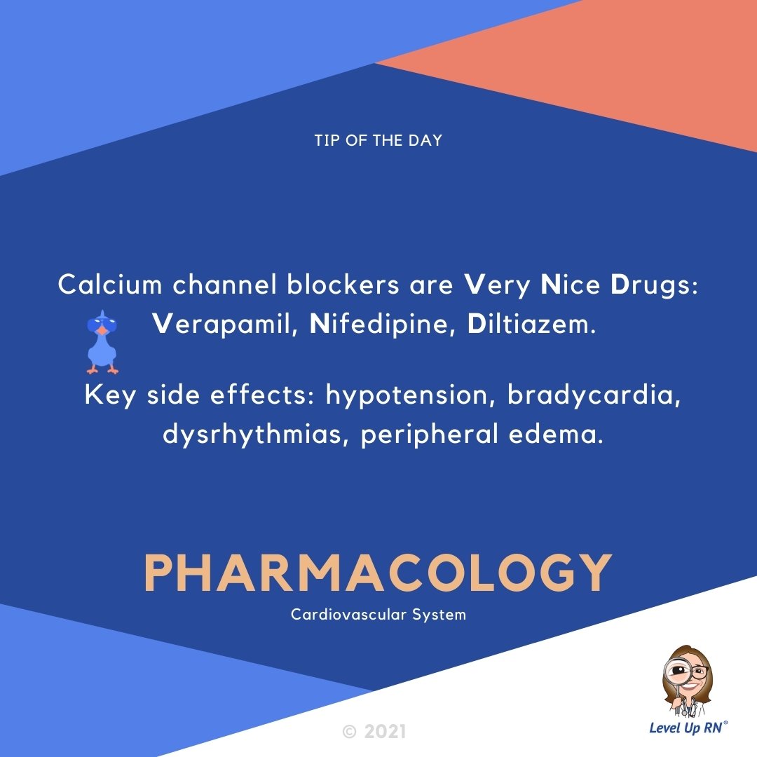 Calcium channel blockers are Very Nice Drugs: Verapamil, Nifedipine, Diltiazem. Key side effects: hypotension, bradycardia, dysrhythmias, peripheral edema.