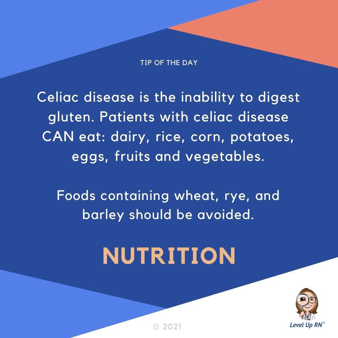 Celiac Disease is the inability to digest gluten. Foods containing wheat, rye, and barley should be avoided.