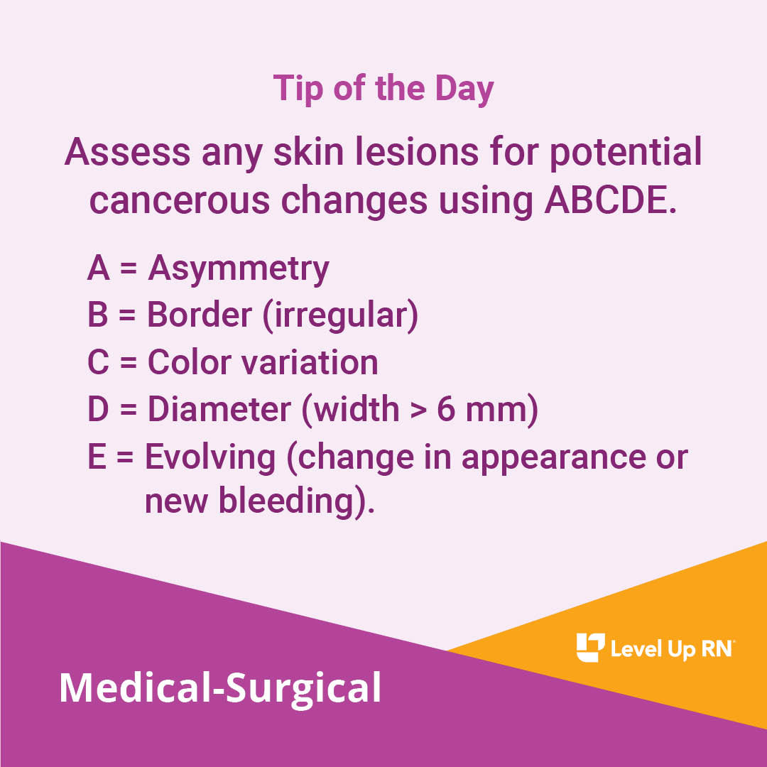 Assess any skin lesions for potential cancerous changes using ABCDE.