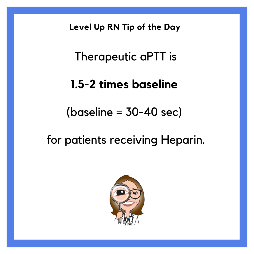 Therapeutic aPTT for patients receiving Heparin