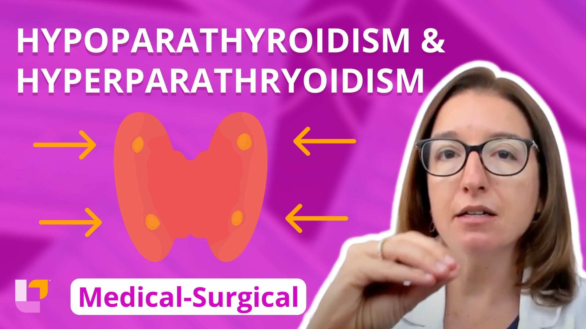 Med-Surg Endocrine System part 17: Hypoparathyroidism and Hyperparathryoidism - LevelUpRN