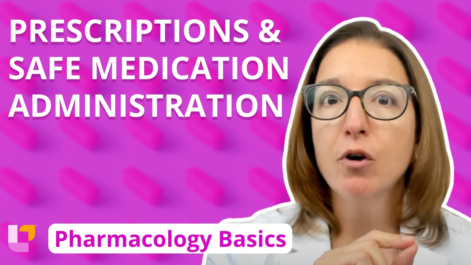 Pharmacology Basics, part 2: Prescriptions, Safe Medication Administration - LevelUpRN