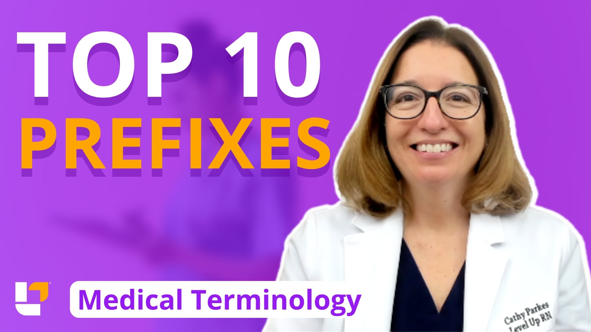 Top 10 Medical Terminology Prefixes You Need to Know - LevelUpRN
